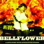Bellflower (2011) – Dreams of the post-apocalypse
