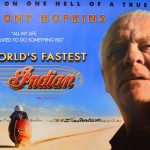 The World’s FastestIndian, a film biography of Bert Monroe