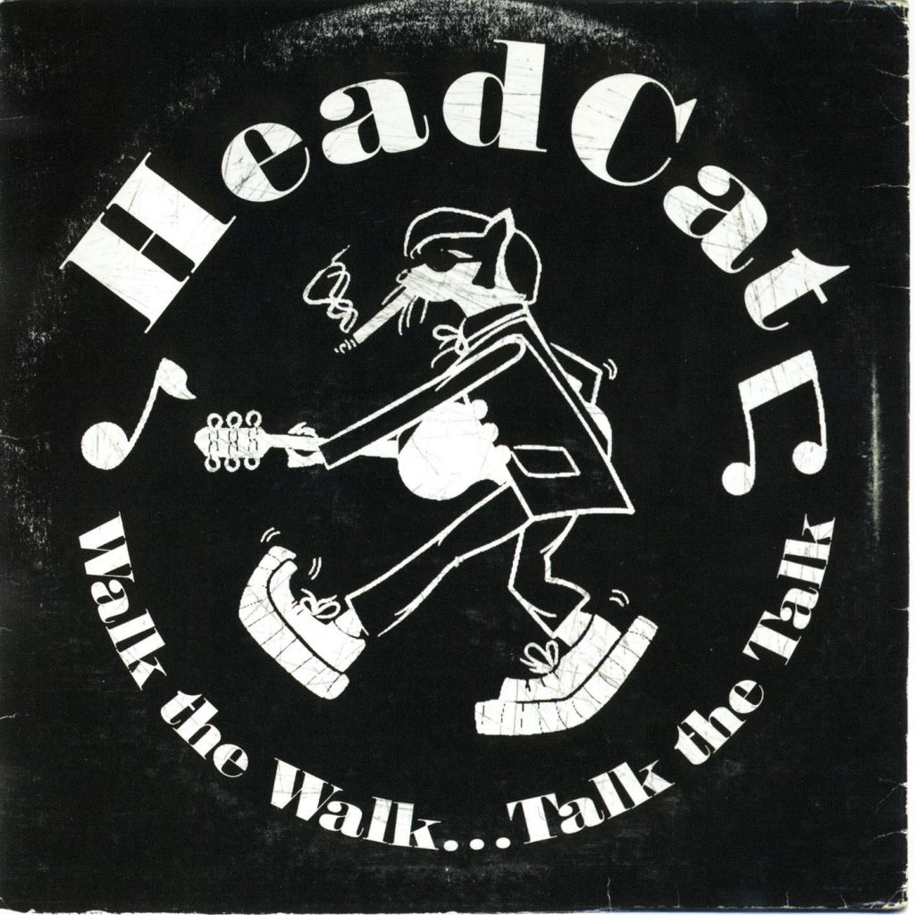 The Head Cat, Walk the Walk... Talk the Talk, 2011