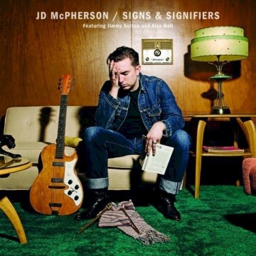 JD McPherson, Signs And Signifiers, 2010