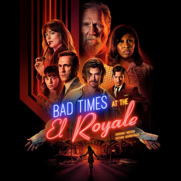 soundtrack of Bad Times At The El Royale, 2018