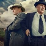 In pursuit of Bonnie and Clyde The Highwayman (2019) – only old men go into battle