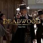 Deadwood (2019) – in the Wild West without change