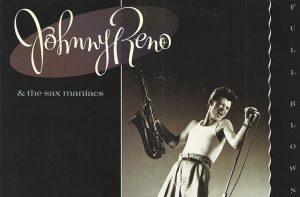 Front side of Full Blown, an album by Johnny Reno