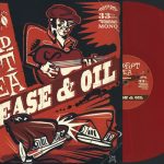 Leadfoot Tea – Grease & Oil (2018), one for all and no one else