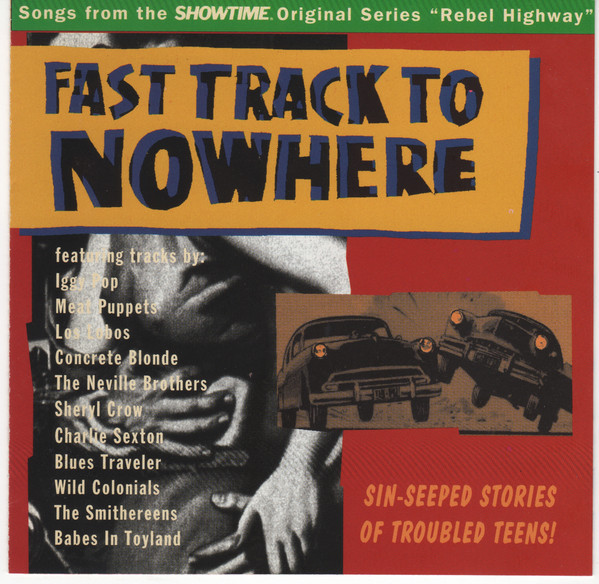 soundtrack to Rebel Highway, Rebel Highway OST, Fast Track To Nowhere