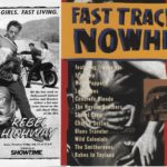 Fast Track To Nowhere – the soundtrack to the Rebellious Highway