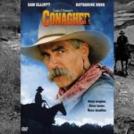 Conagher (1991) a western about a real man