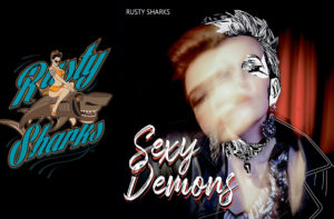 Rusty Sharks, Sexy Demons album review, 2021