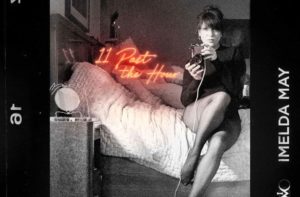Imelda May's album Review 11 Past The Hour