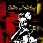 Billie Holiday – Graphic Novel: Beautiful and Bitter Fruit