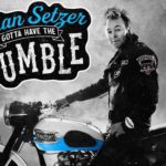 Brian Setzer – Gotta Have The Rumble (2021), Comeback Special Happens Only Once