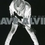 Dave Alvin – Eleven Eleven: Eleven Lives on the Road