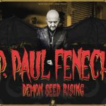 Paul Fenech – Demon Seed Rising (2022): You can strangle and kill with this song