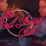The Red Strings Club: the strings of your soul in the best bar of the remaining