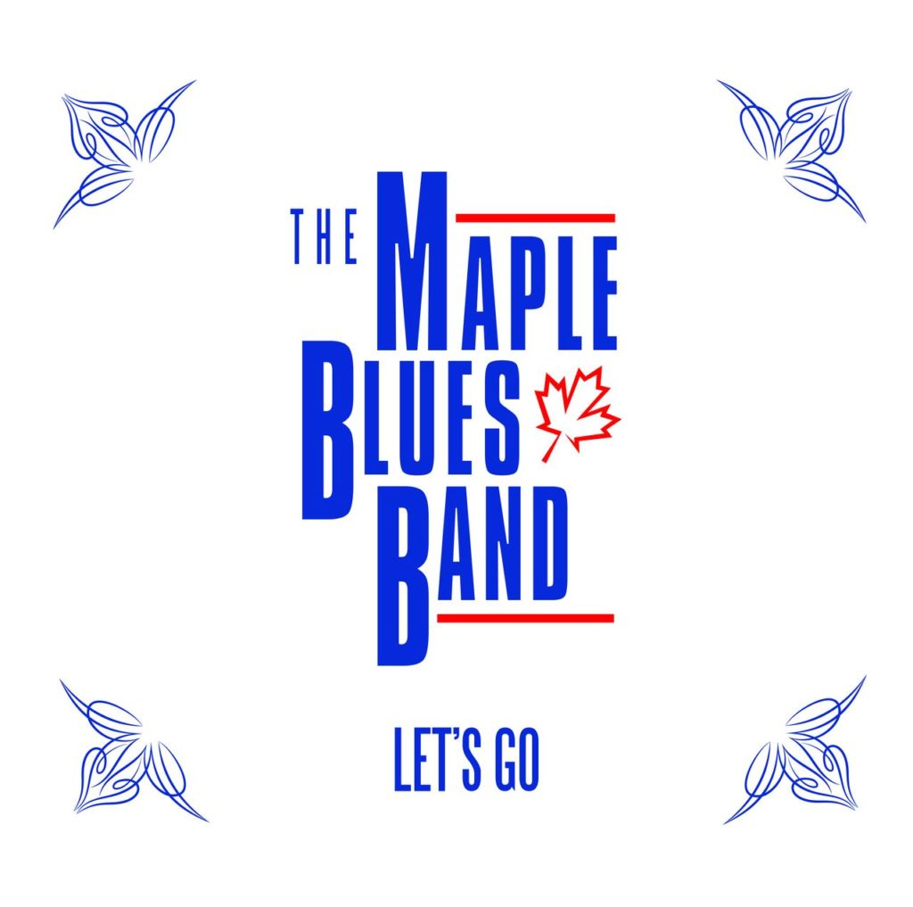 album cover of Let's Go, Maple Blues Band