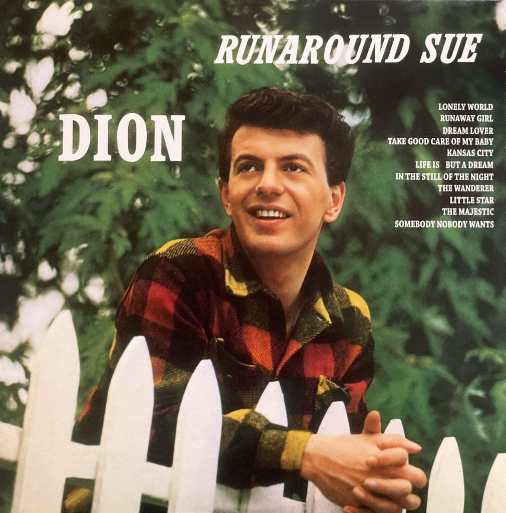 Dion, the cover of the Runaround Sue album