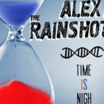 Alex & The Rainshots – Time Is Nigh: The Six-string Samurai of the Mtsensk District