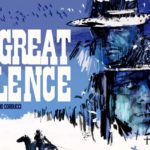 The Great Silence (Il grande silenzio): A cult Western with Trintignant