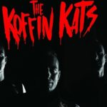 The Koffin Kats – Higher Lows (2024): The tenth cat’s life