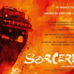 The Sorcerer (1977): The Roads Not Taken