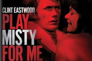 Play Misty For Me, review of the film Play Me Before You Die 1971