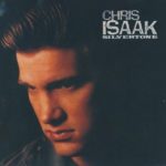 Chris Isaak – Silvertone: He came to sing on our graves