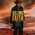 Killing Faith (2025): The Curse Of The Badlands