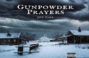 John Parr, Gunpowder Prayers 2026, Post-country album review