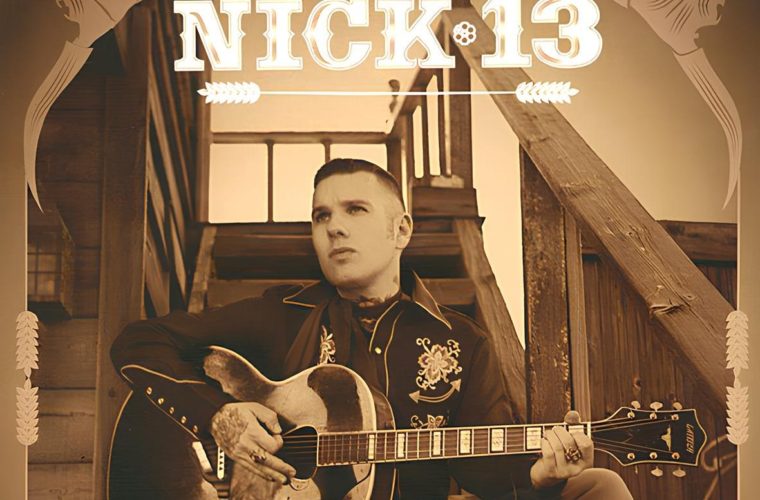 Nick 13: The Rural Adventures of a Sweet Psycho - This Town Rocks