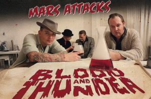 Mars Attacks, Blood And Thunder, review of the band's latest album 2013