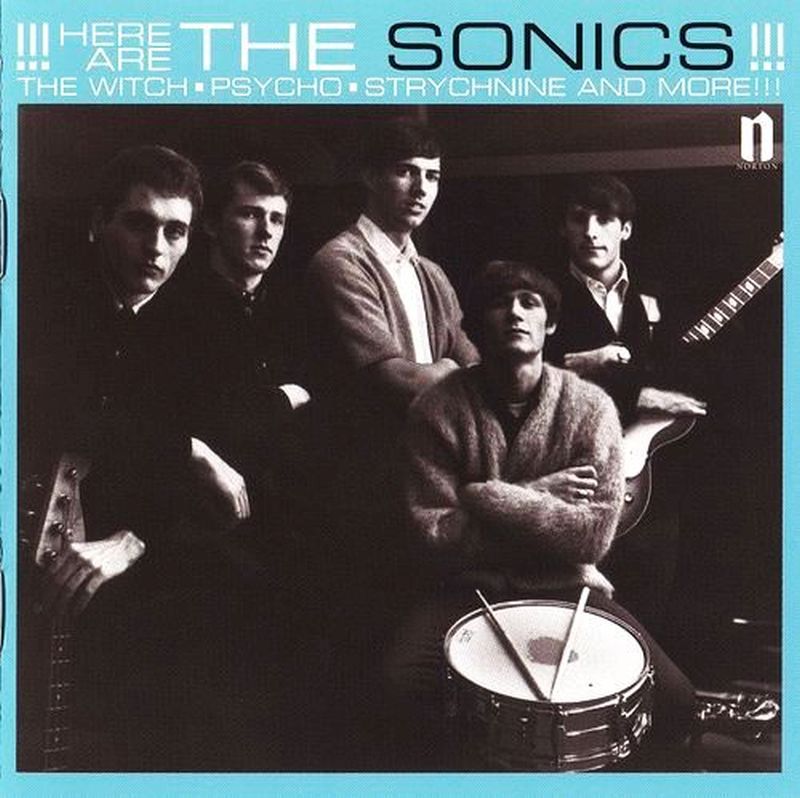 Here Are The Sonics 1965, a review of the USA Garage band album