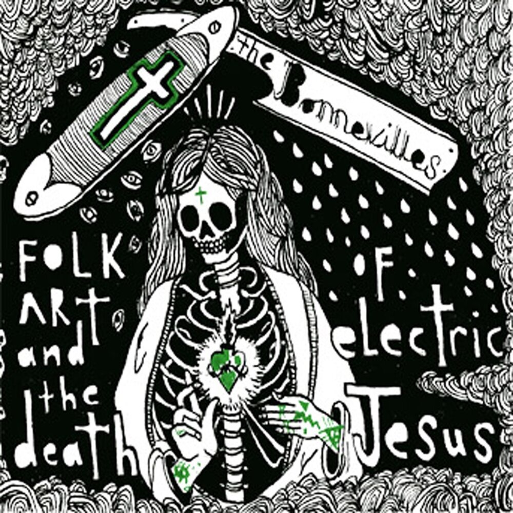 The Bonnevilles, Folk Art and The Death 2011