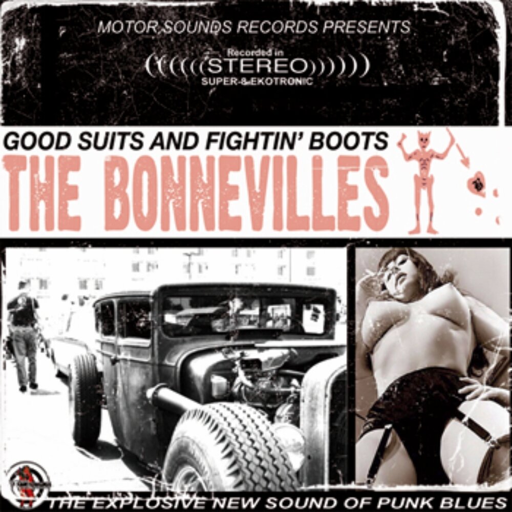 The Bonnevilles, Good Suits And Fightin Boots
