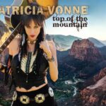 Patricia Vonne – Top Of The Mountain: A pinata does not fall far from a cactus