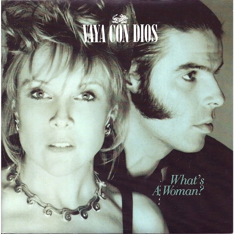 Vaya Con Dios, the cover of the single What's A Woman